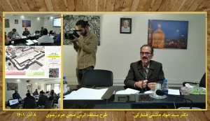 توسعه های آتی حرم رضوی بایستی براساس طرح جامع ۵٠ ساله و گسترش فضای زیارتی برمبنای سند راهبردی در افق بلندمدت باشد!